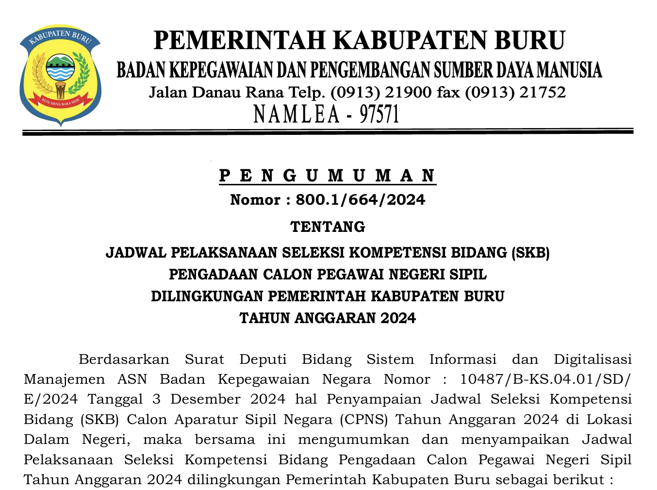 PENGUMUMAN JADWAL PELAKSANAAN SKB PENGADAAN CPNS DI LINGKUNGAN PEMKAB. BURU TAHUN 2024