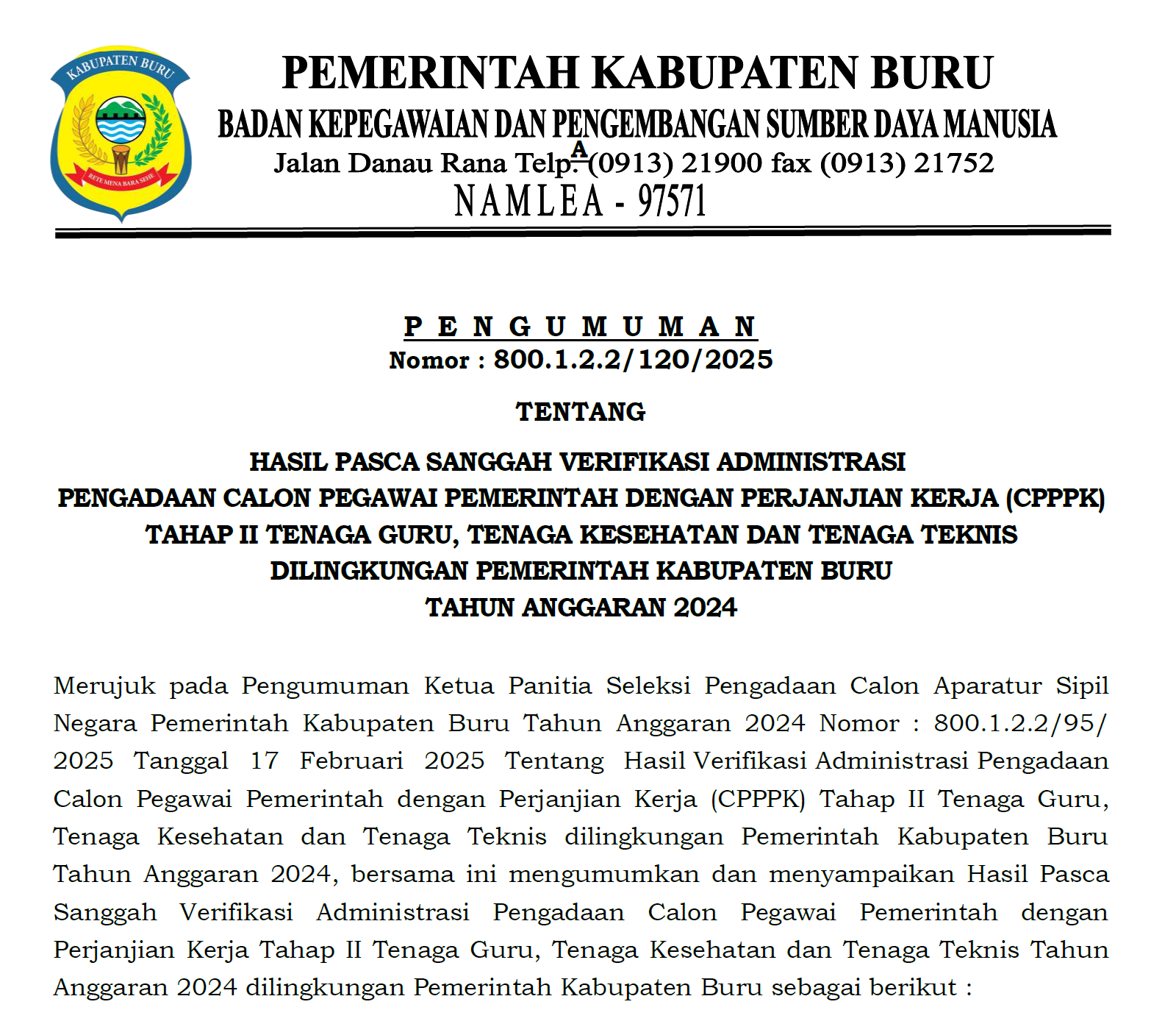 PENGUMUMAN HASIL PASCA SANGGAH VERIFIKASI ADMINISTRASI PENGADAAN CALON PPPK TAHAP II TENAGA GURU, TENAGA KESEHATAN DAN TENAGA TEKNIS KAB. BURU T.A. 2024